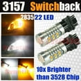 thumbnail image 2 of 3157 High Power White/Amber Yellow Dual Color 2835 22-SMD Type 1 Switchback Turn Signal/Parking Light Bulbs (3157, White/Amber), 2 of 7