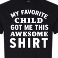 thumbnail image 4 of Inktastic My Favorite Child Got Me This Awesome Shirt T-Shirt, 4 of 5
