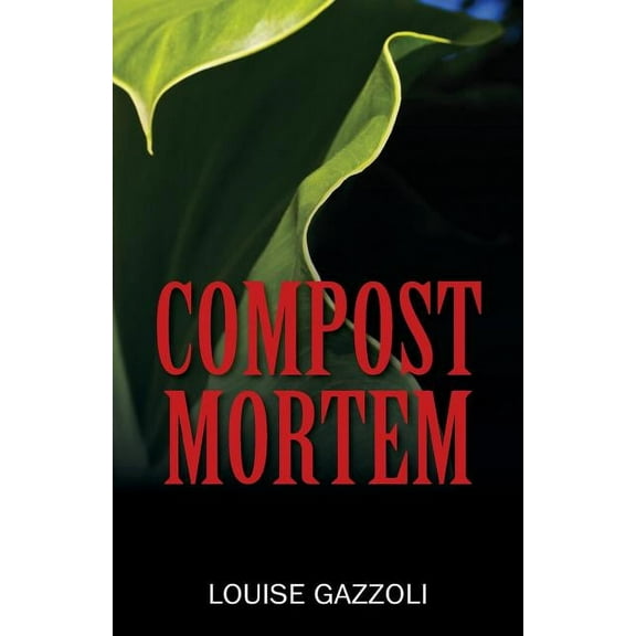 Compost Mortem, (Paperback)