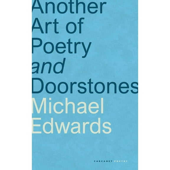 Another Art of Poetry and Doorstones, (Paperback)