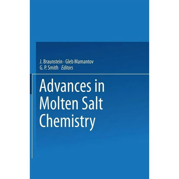 Advances in Molten Salt Chemistry: Volume 2, (Paperback)