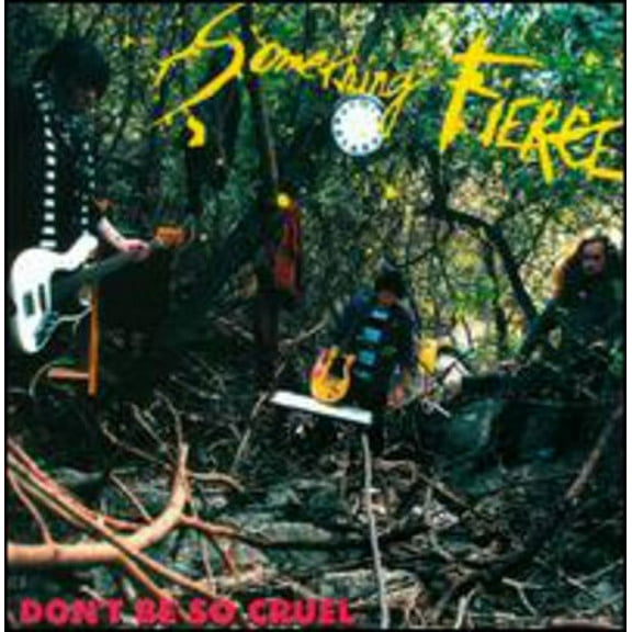 Something Fierce - Don't Be So Cruel - Punk Rock - CD