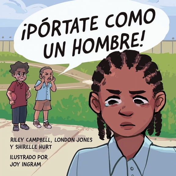 Â¡PÃ³rtate como un hombre!, (Paperback)