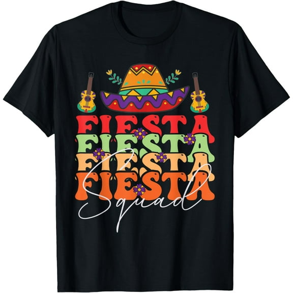 Funny Fiesta Squad Cinco De Mayo Mexican Party Cinco De Mayo T-Shirt men and women can wear, black, white, gifts