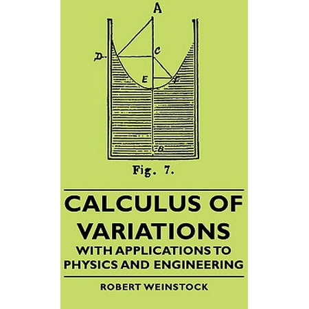 Calculus of Variations - With Applications to Physics and (Best Calculator For Calculus And Engineering)