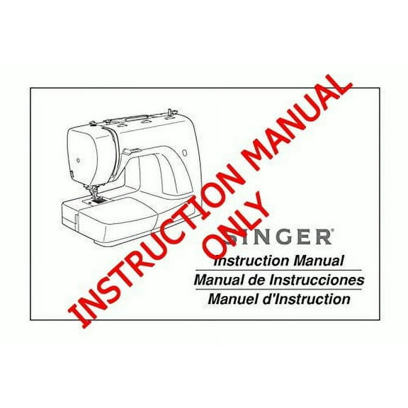 Singer 2932 Sewing Machine/Embroidery/Serger Owners Manual