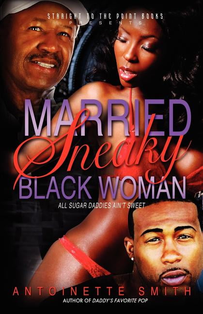 Married: Sneaky Black Woman (Paperback) - Walmart