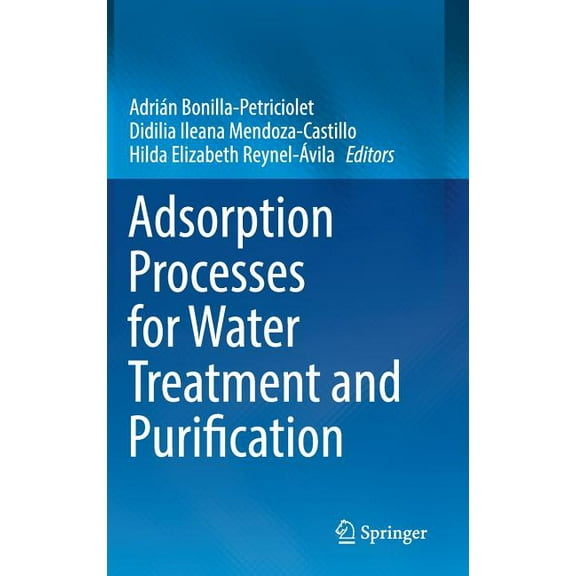 Adsorption Processes for Water Treatment and Purification, (Hardcover)