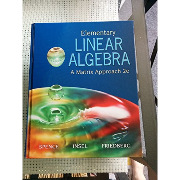 Pre-Owned Elementary Linear Algebra (2nd Edition) (Hardcover) 0131871412 9780131871410