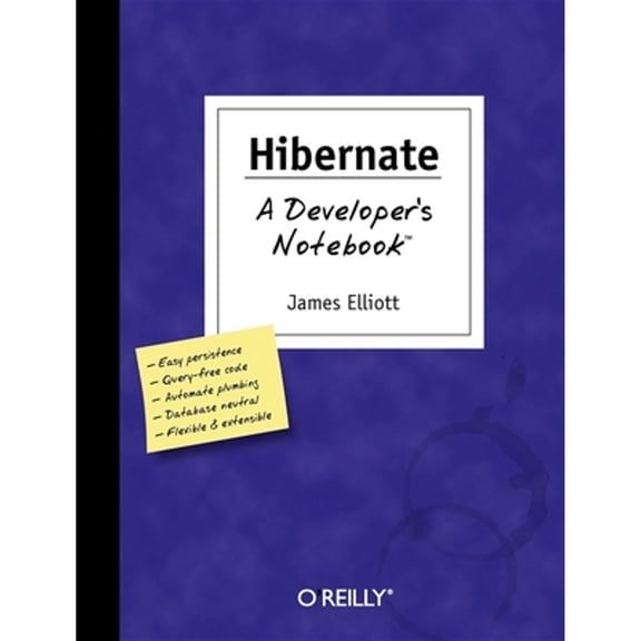 Hibernate: A Developer's Notebook (Paperback)