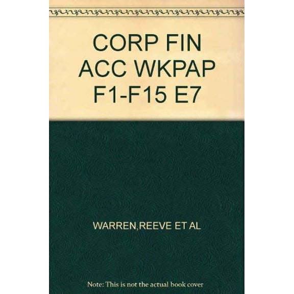 Pre-Owned Working Papers Chpts F1-F15 Financial and Managerial Accounting, 9780324054569, 0324054564, Paperback, 7 edition