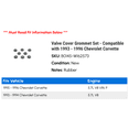 thumbnail image 2 of Valve Cover Grommet Set - Compatible with 1993 - 1996 Chevy Corvette 1994 1995, 2 of 2