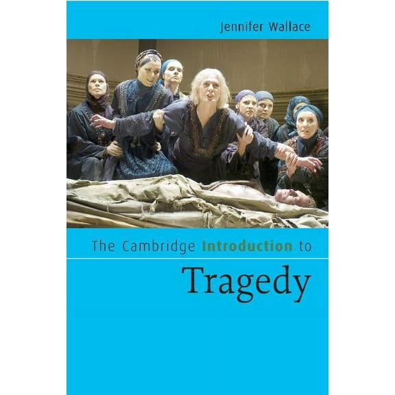 The Cambridge Introduction to Tragedy, (Paperback)