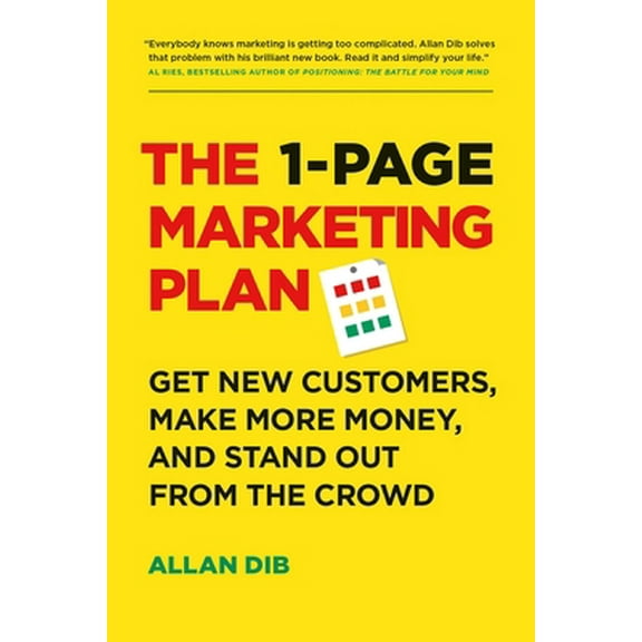 Pre-Owned The 1-Page Marketing Plan: Get New Customers, Make More Money, and Stand Out from the Crowd (Paperback) 1989025013 9781989025017