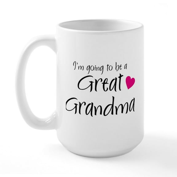CafePress - I'm Going To Be A Great Grandma! Large Mug - 15 oz Ceramic Large White Novelty Mug
