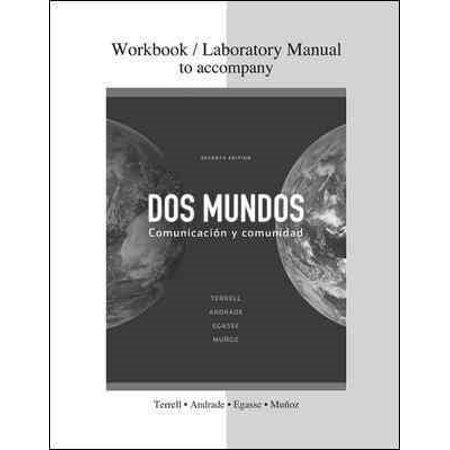 Pre-Owned Combined Workbook/Lab Manual to accompany Dos mundos: Communicacion y Comunidad (SPANISH) Paperback