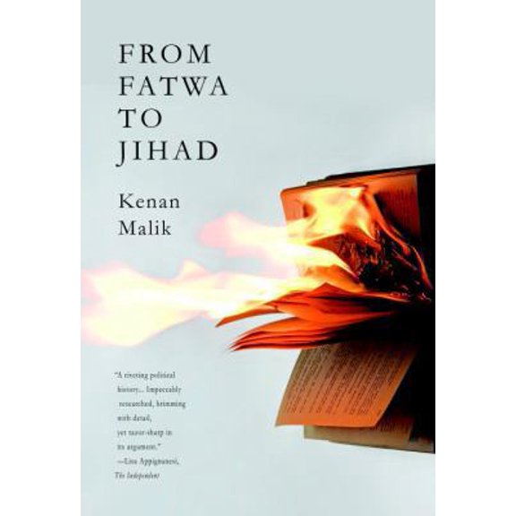 Pre-Owned From Fatwa to Jihad: The Rushdie Affair and Its Aftermath (Hardcover) 193555400X 9781935554004