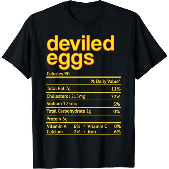 Deviled Eggs Nutrition Facts Funny Thanksgiving Christmas T-Shirt