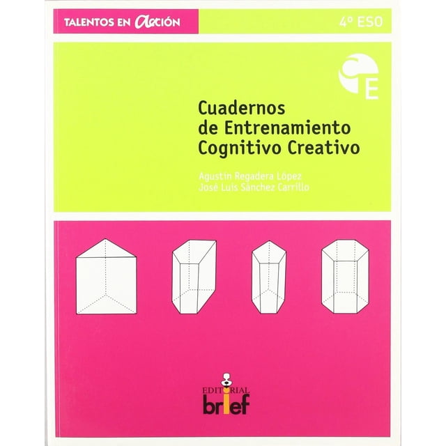 Cuadeno De Entrenamiento Cognitivo-Creativo (4.º Eso) Brief Ediciones 9788495895837