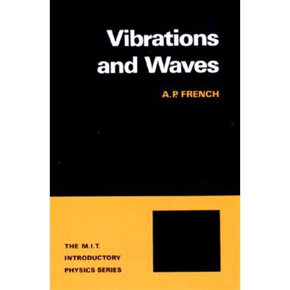 Pre-Owned Vibrations and Waves (Paperback) 0393099369 9780393099362