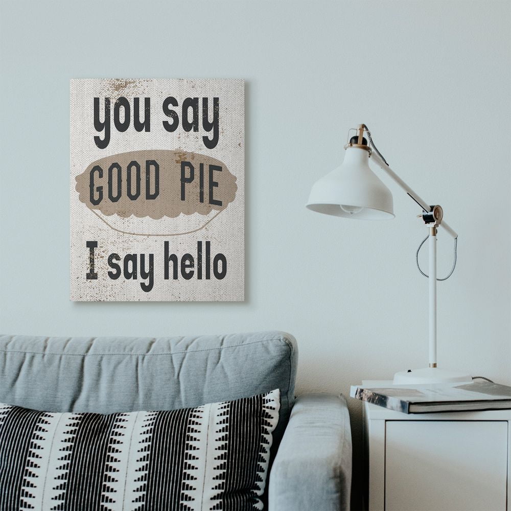 Stupell Industries Good Pie Funny Word Kitchen Dining Room Paint Textured Design Canvas Wall Art by Daphne Polselli
