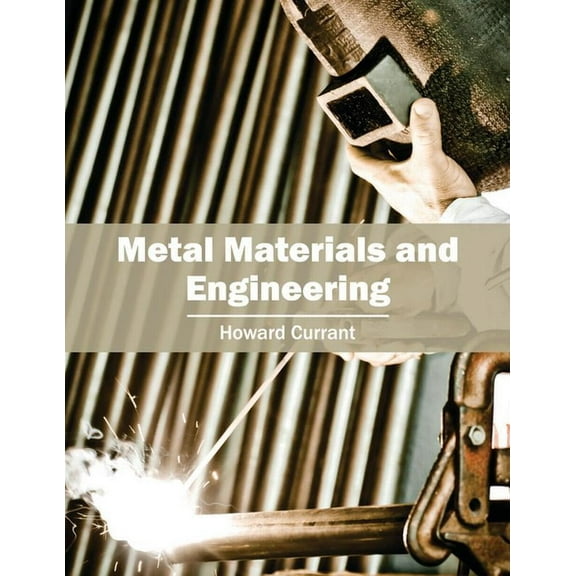 Metal Materials and Engineering, (Hardcover)