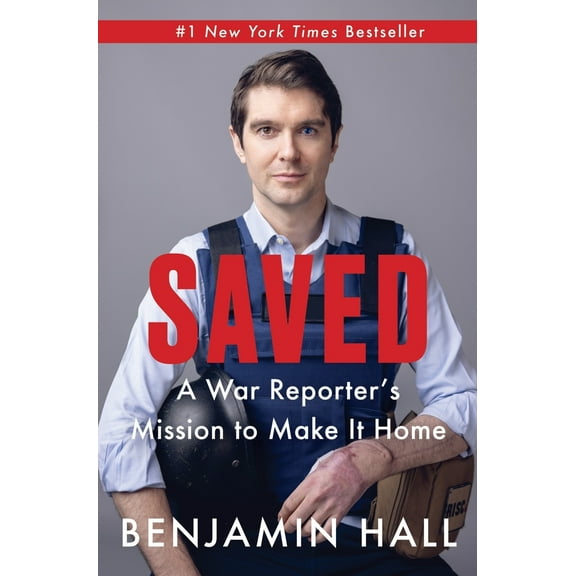 Pre-Owned Saved: A War Reporter's Mission to Make It Home (Hardcover) 0063309661 9780063309661