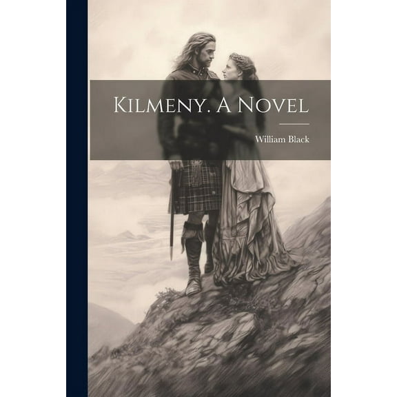 Kilmeny. A Novel (Paperback)
