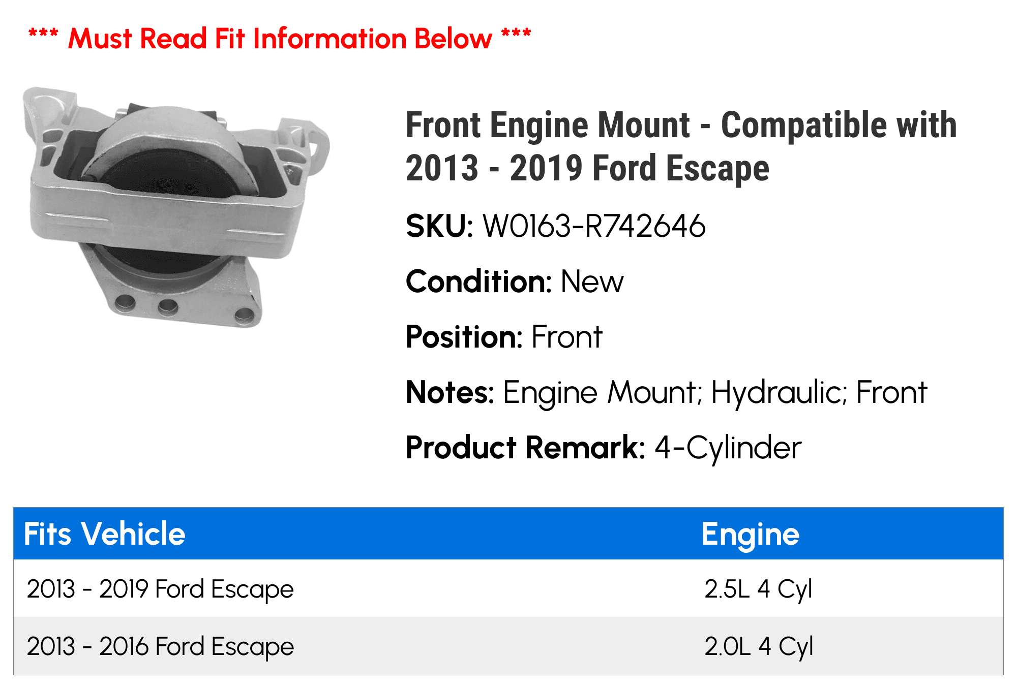Front Engine Mount - Compatible with 2013 - 2019 Ford Escape 2.0L 2.5L 4-Cylinder 2014 2015 2016 2017 2018