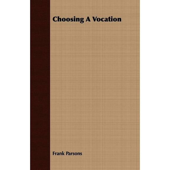 Choosing A Vocation (Paperback)