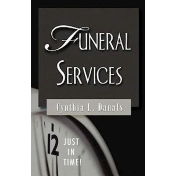 Pre-Owned Just in Time! Funeral Services (Paperback) 9780687335060