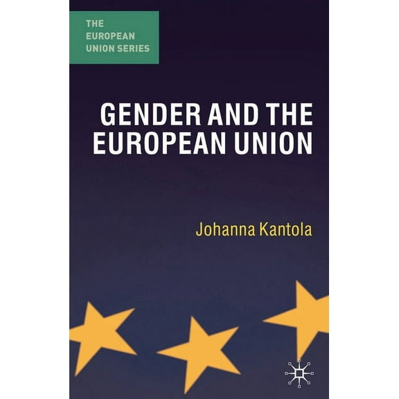 European Union Gender and the European Union, Book 24, (Paperback)
