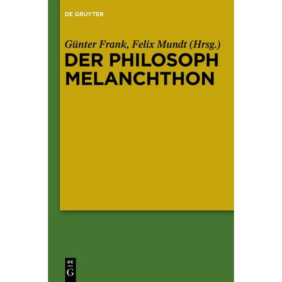 Der Philosoph Melanchthon, (Paperback)