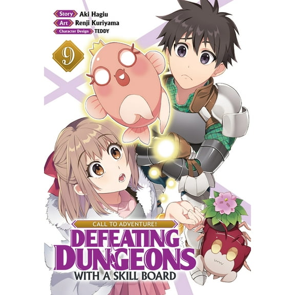 Call to Adventure! Defeating Dungeons wi Call to Adventure! Defeating Dungeons with a Skill Board (Manga) Vol. 9, (Paperback)
