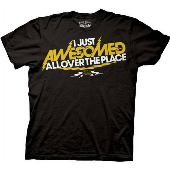 How I Met Your Mother I Just Awesomed All Over The Place Black Adult T-shirt