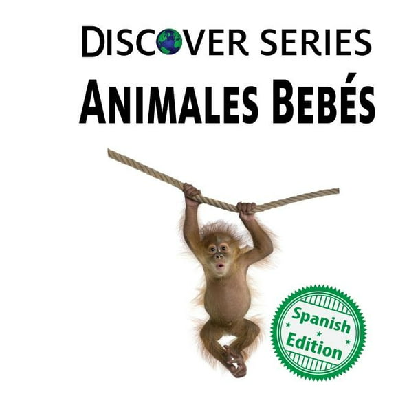 Animales Bebes, (Paperback)