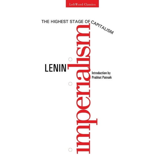 Imperialism, The Highest Stage of Capitalism, (Paperback)