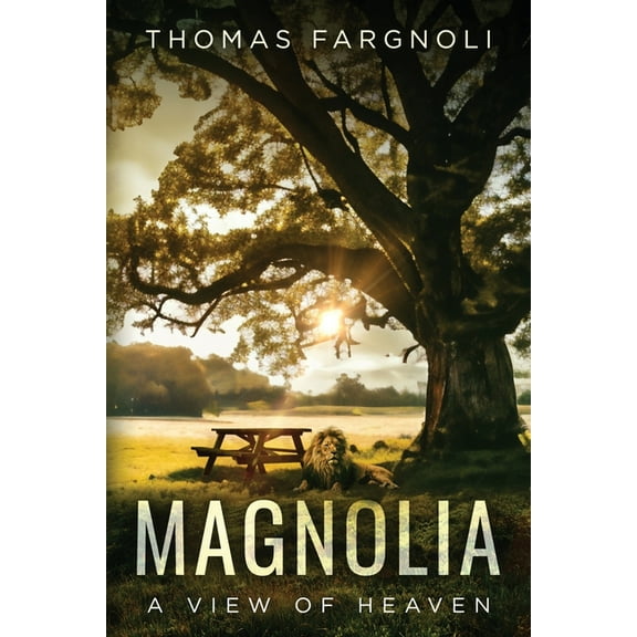Magnolia: A View of Heaven, (Paperback)