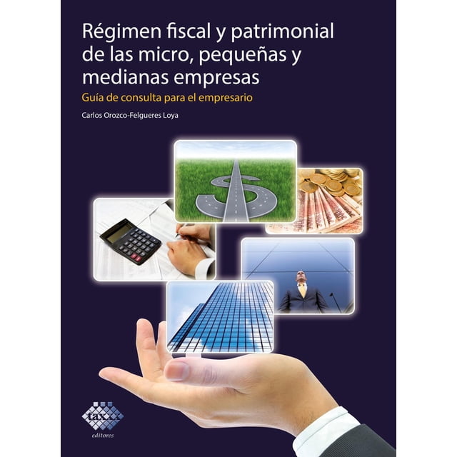 Régimen Fiscal y Patrimonial Tax Editores Unidos 9786074409079