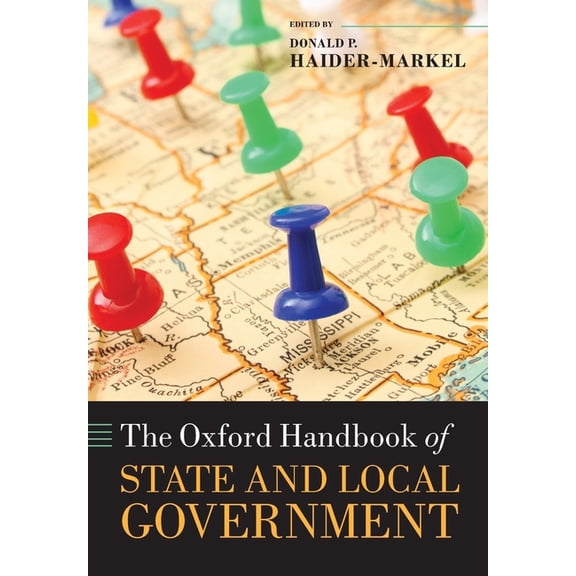 Oxford Handbooks The Oxford Handbook of State and Local Government, (Paperback)