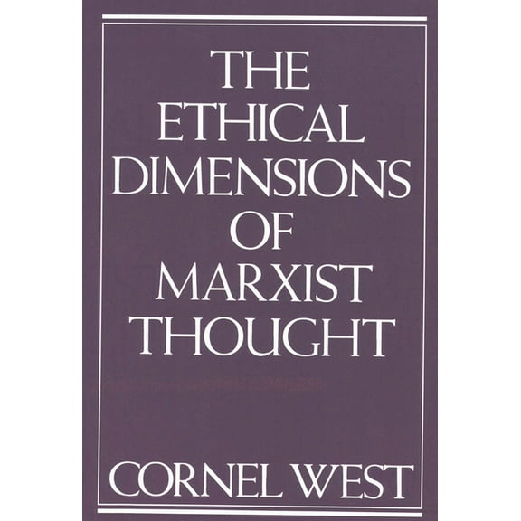 Ethical Dimensions of Marxist Thought (Paperback)