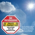 thumbnail image 4 of No Trespassing Private Property Violators Will Be Prosecuted (2 Pack) 10 inch X 10 inch Octagon Vinyl Label Decal Sticker Weather Resistant, UV Protected for Workplace, Made in the USA, 4 of 5