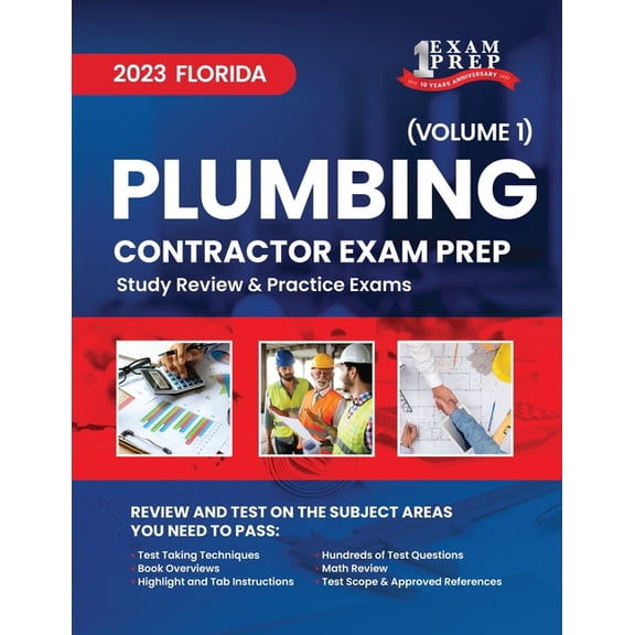 2023 Florida Plumbing Contractor Exam Prep: 2023 Florida Plumbing Contractor Exam Prep: Volume 1: Study Review & Practice Exams (Paperback)