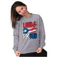 thumbnail image 3 of Puerto Rico Nuyorican Proud Borinquen Sweatshirt for Men or Women Brisco Brands S, 3 of 5