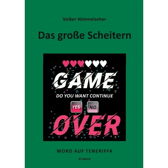 Das groÃe Scheitern: Mord auf Teneriffa, (Paperback)