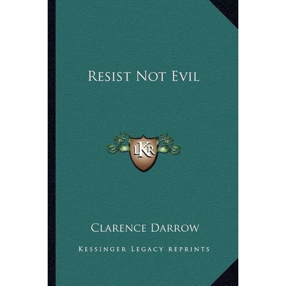 Resist Not Evil