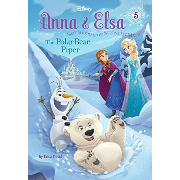 Anna & Elsa #5: The Polar Bear Piper (Disney Frozen)
