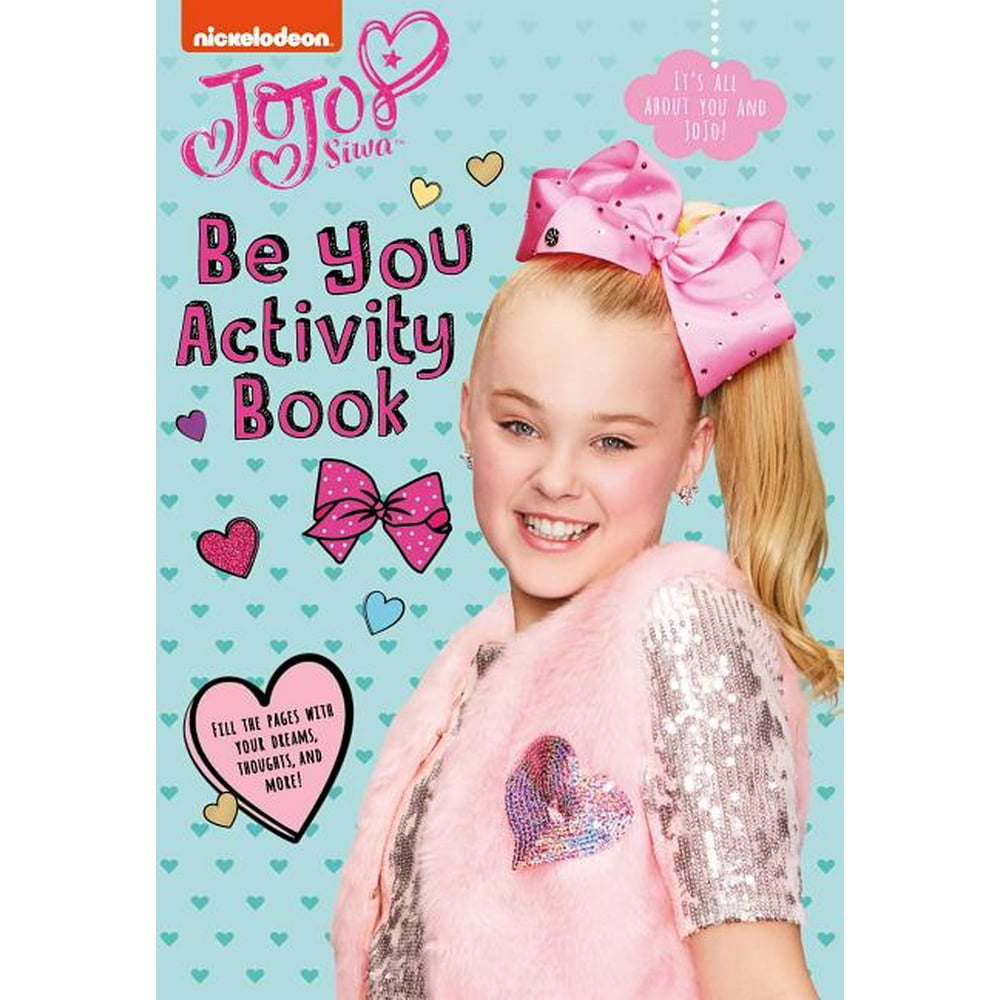 Jojo Siwa: Be You Activity Book (Series #1) (Paperback) - Walmart.com