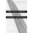 thumbnail image 1 of Iron Tracks, Aron Appelfeld, Yaacov Jeffrey Green Paperback, 1 of 1