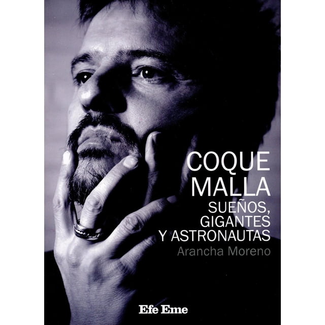 Coque Malla. Sueños, gigantes y astronautas Blanco